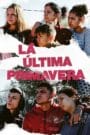 La última primavera (2021)