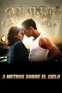 Tres Metros Sobre El Cielo (2010)