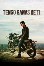 Tengo ganas de ti (2012)