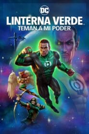 Linterna Verde: Teman a mi poder (2022)