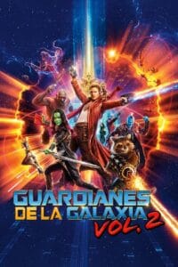 Guardianes de la Galaxia 2 (2017)