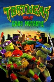 Tortugas Ninja: Caos mutante (2023)