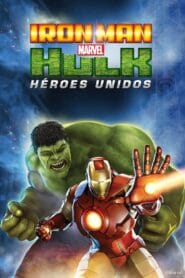 Iron Man y Hulk: Héroes unidos (2013)