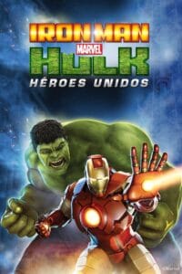 Iron Man y Hulk: Héroes unidos (2013)