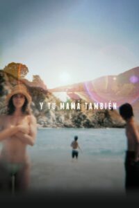 Y tu mamá también (2001)
