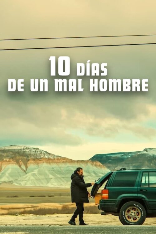 10 Días de un mal hombre (2023)