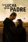La Lucha de Un Padre (2021)