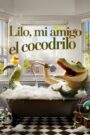 Lilo, Lilo, cocodrilo (2022)