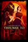 This Way to Hell (2023)